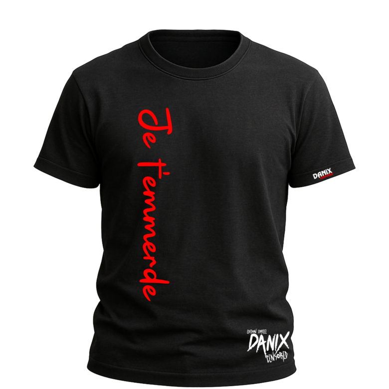 Tshirt Je t'emmerde [DANIX CENSORED]